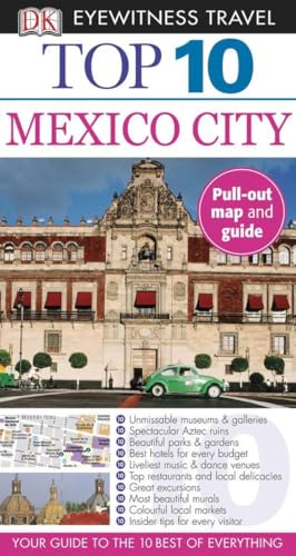DK Eyewitness Top 10 Mexico City (Pocket Travel Guide)